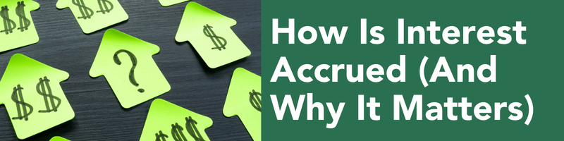 How Is Interest Accrued—And Why It Matters