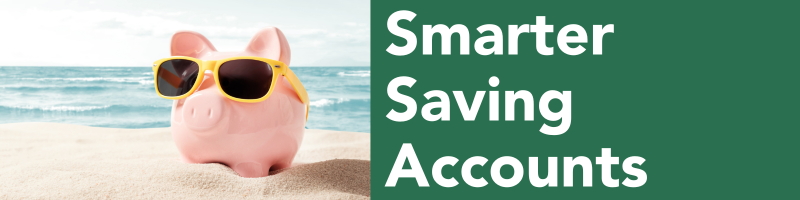 Smarter Savings Accounts 